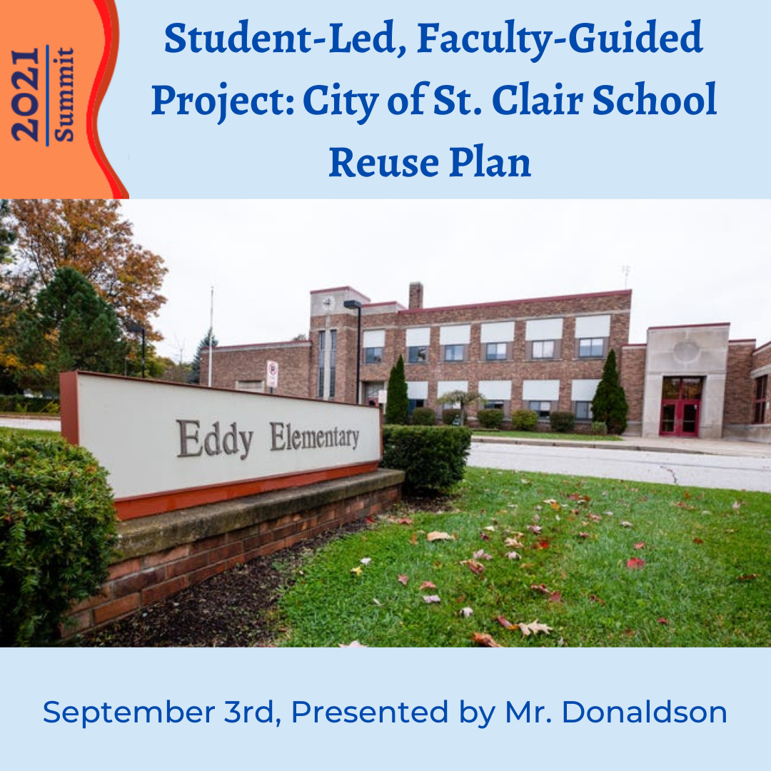 Student-Led, Faculty-Guided Project: City of St. Clair School Reuse Plan